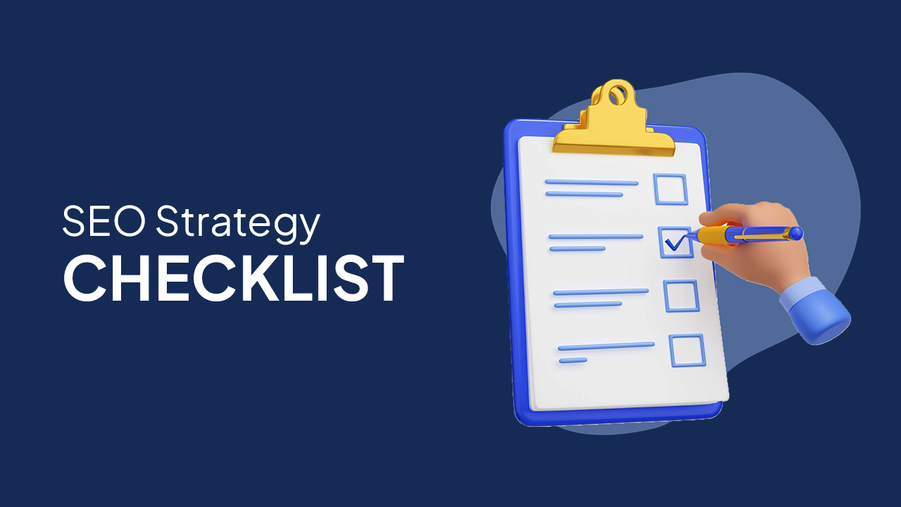 SEO Strategy Checklist for 2025