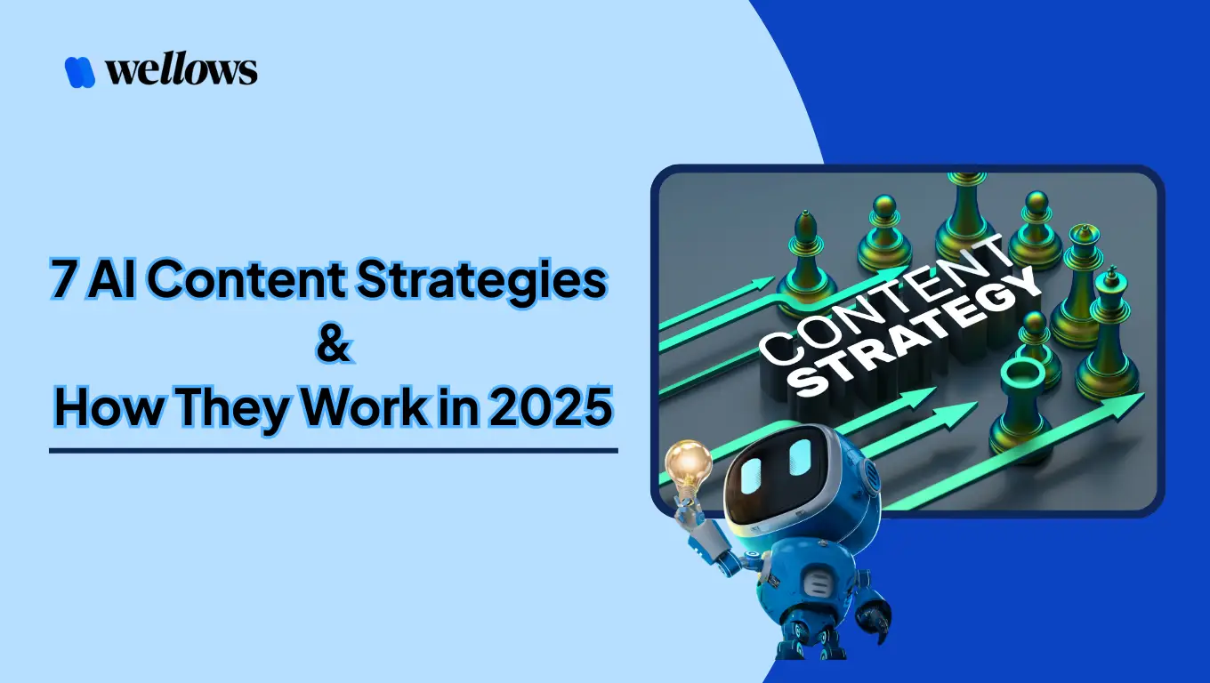 7 AI-Driven Content Strategies (and How They Work in 2025)