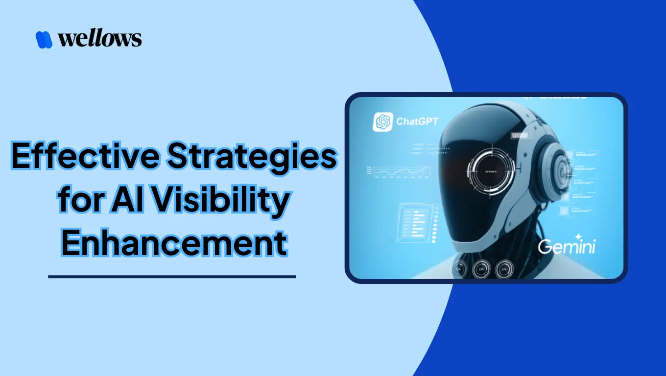 8 Most Effective Strategies for AI Visibility Enhancement