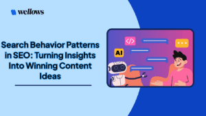 how-search-behavior -patterns-in-seo-turn into-winning-content -ideas