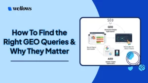 How-To-Find-the-Right-GEO-Queries-and-Why-They-Matter