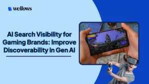AI-Search-Visibility-for-Gaming-Brands-Wellows-Insights