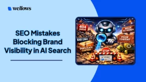 seo-mistakes-blocking-brand-visibility-in-ai-search