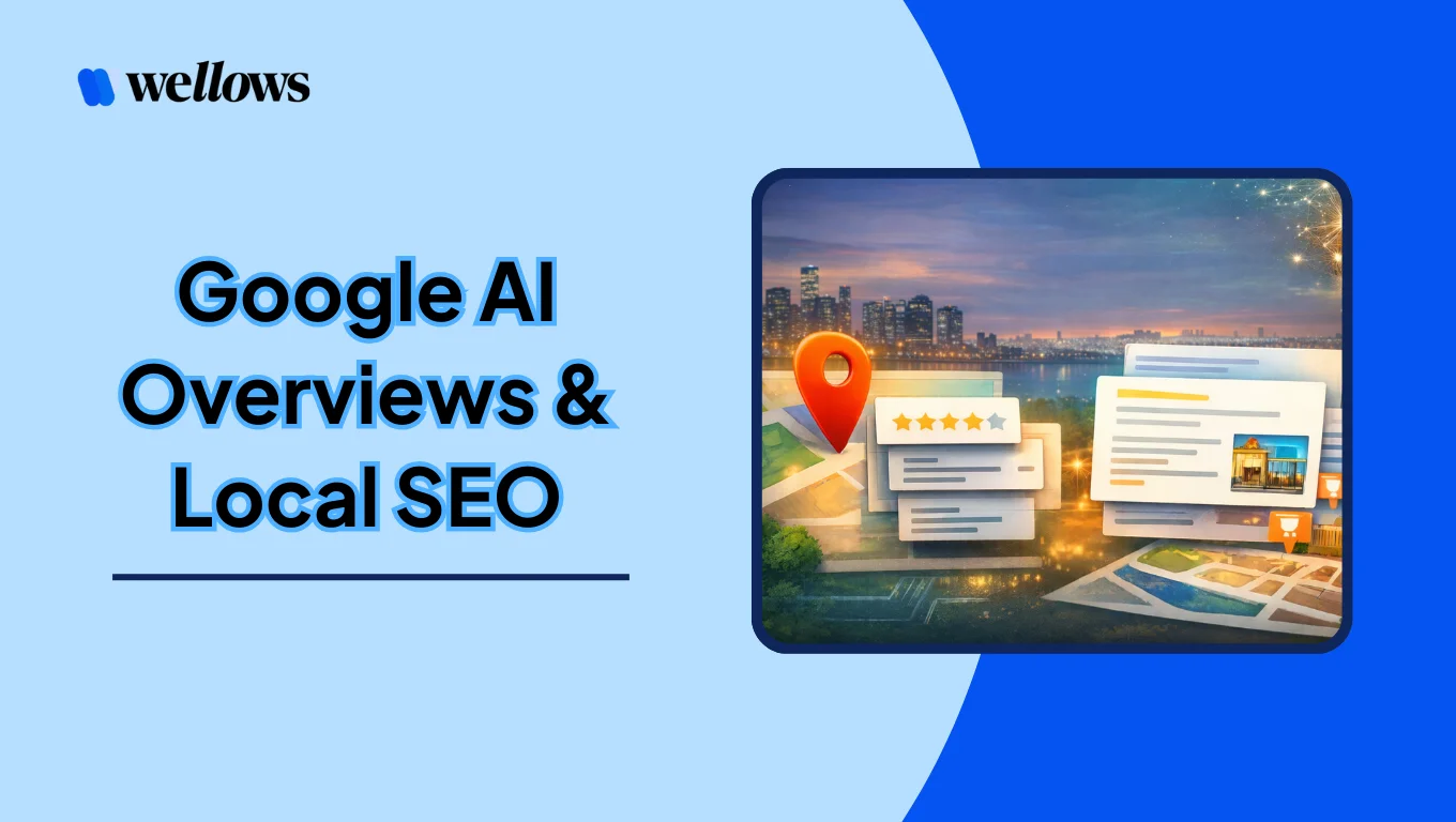 How Google AI Overviews Shape Local SEO Results - Wellows