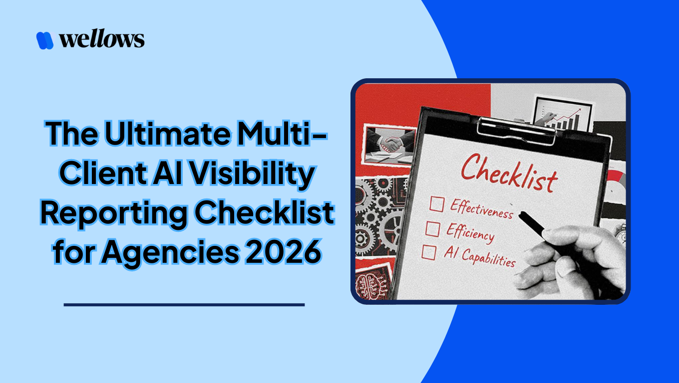 The Multi-Client AI Reporting Checklist for Agencies 2026