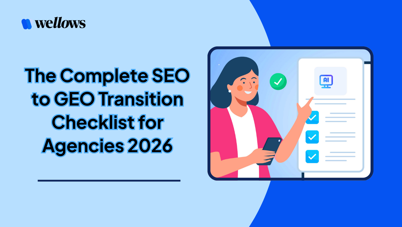 The Complete SEO to GEO Transition Checklist for Agencies 2026
