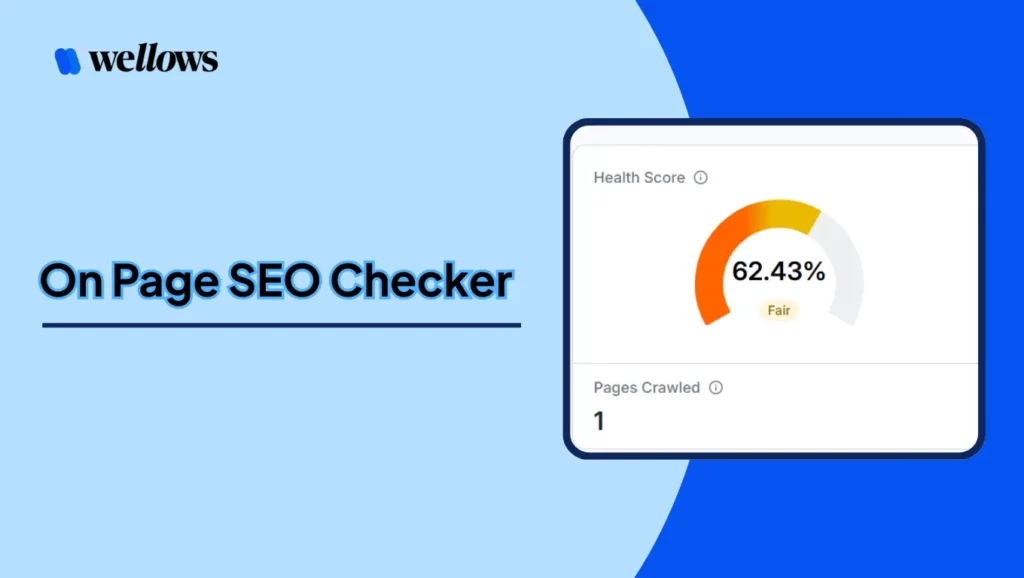 On Page SEO Checker: How It Work, Features, and Best Practices