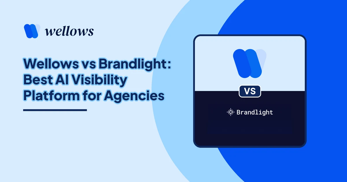 Wellows vs Brandlight: Best AI Visibility Platform for Agencies