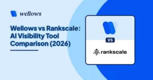 Wellows vs Rankscale